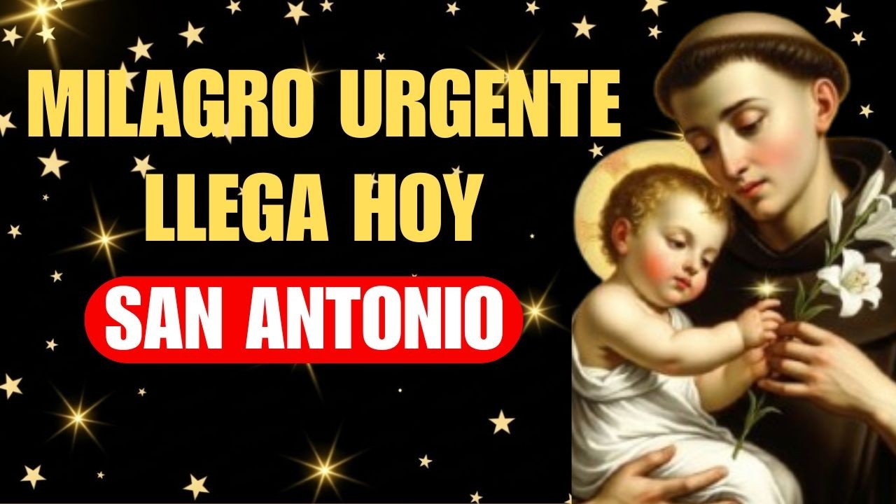 ORACIÓN PODEROSA a San Antonio para un MILAGRO URGENTE 🙏