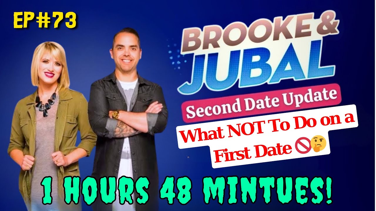 Brooke and Jubal - What NOT To Do on a First Date 🚫🤔 -  Second Date Update