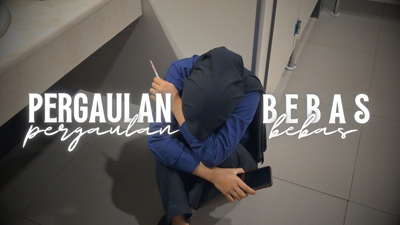 PERGAULAN BEBAS: Iklan layanan masyarakat