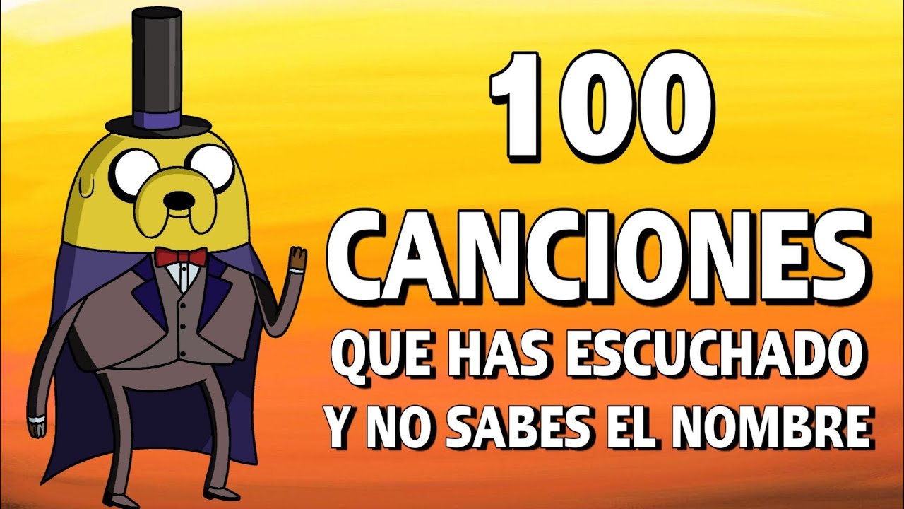 100 CANCIONES Que Has Escuchado Y No Sabes El NOMBRE 🟠 (Música Que No Sabés Como Se Llama) #2021