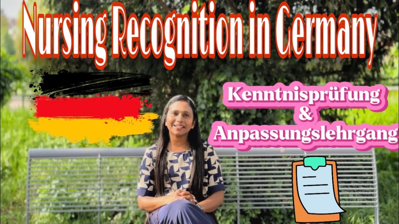 Nursing Recognition(Anerkennung) in Germany 🇩🇪 | Kenntnisprüfung |Anpassungslehrgang |