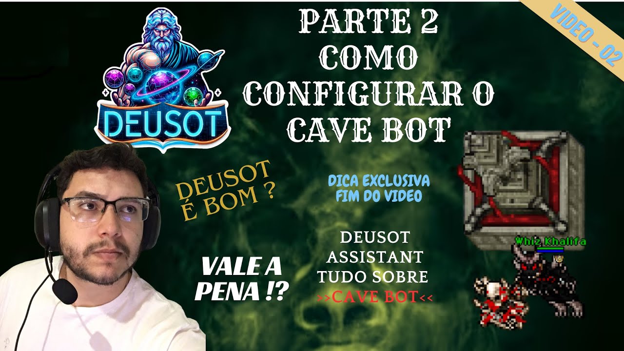 COMO CONFIGURAR CAVE BOT DEUSOT !!