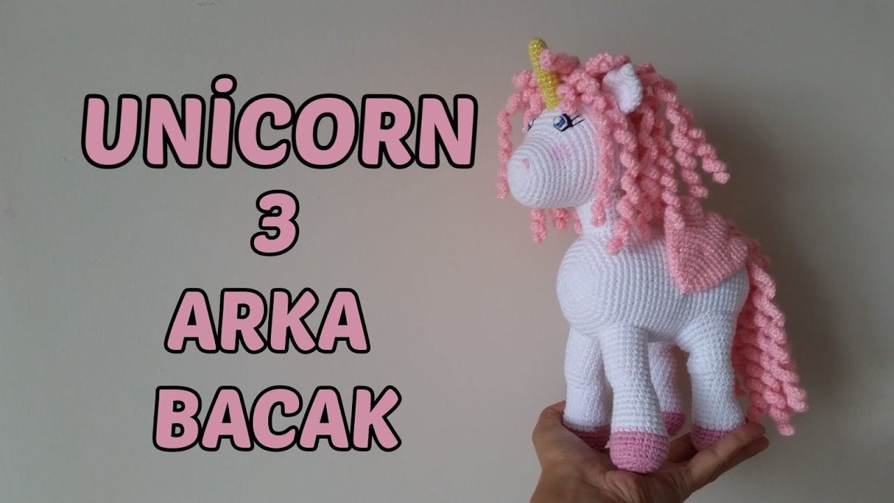 Amigurumi Unicorn 3 (Arka bacak)