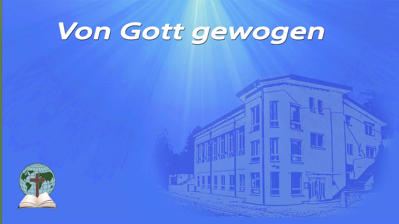 Von Gott gewogen