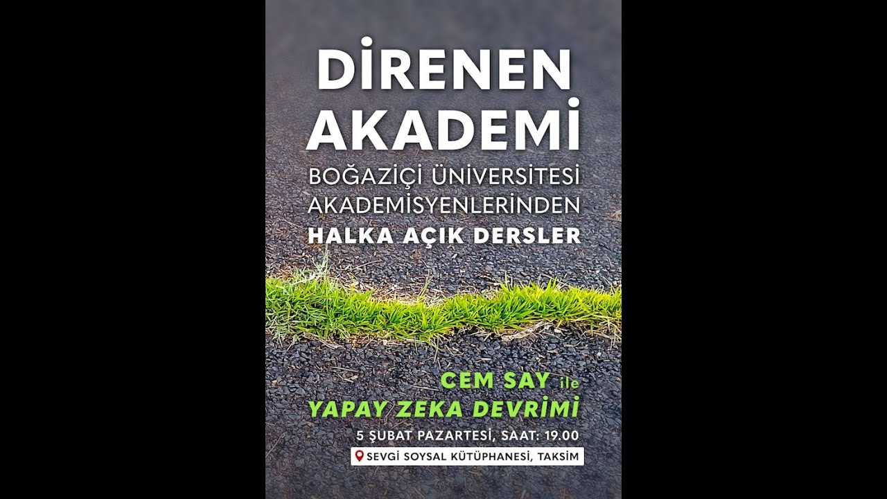 Halka Açık Dersler-1: Cem Say ile Yapay Zeka Devrimi