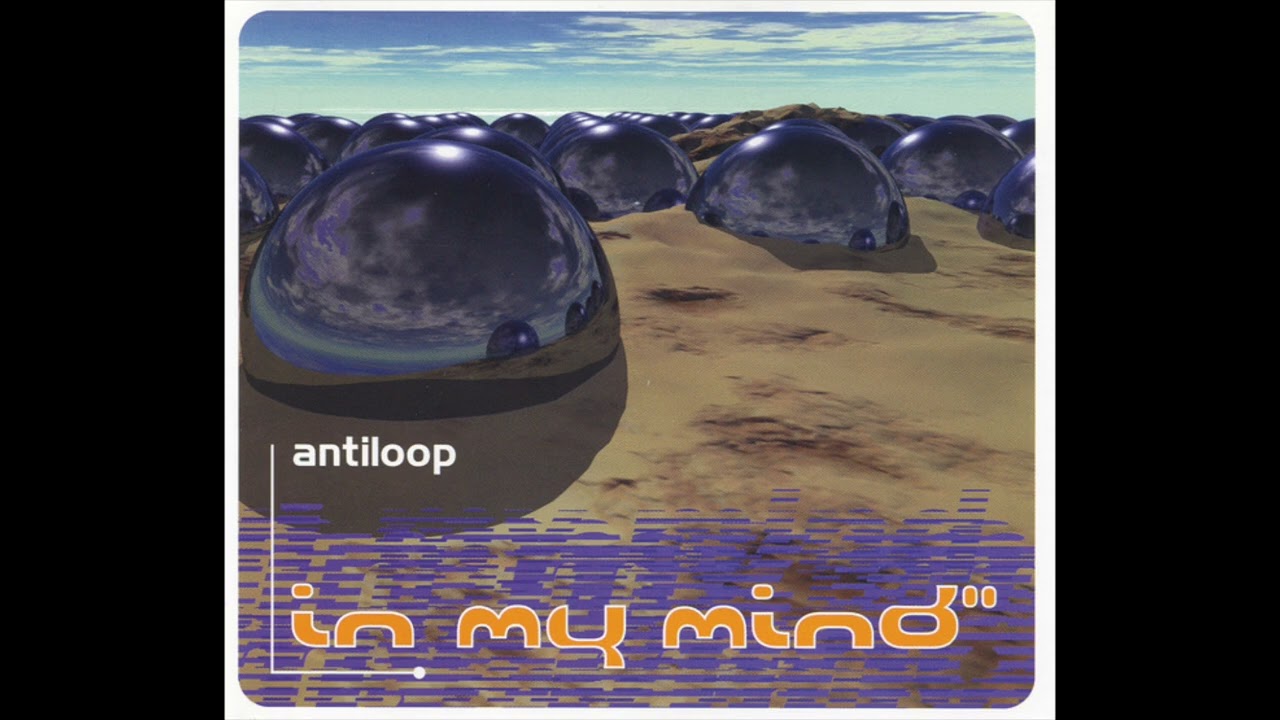 Antiloop - In My Mind [Extended Version]
