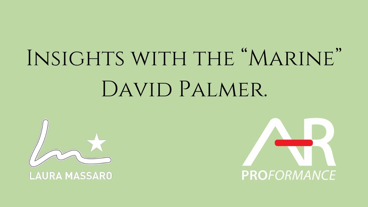 Between The Lines - Insights with the “Marine” David Palmer
