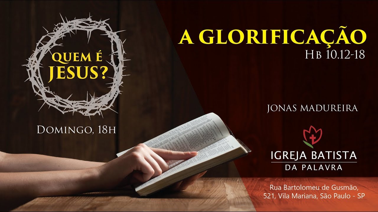 A glorificação - Jonas Madureira