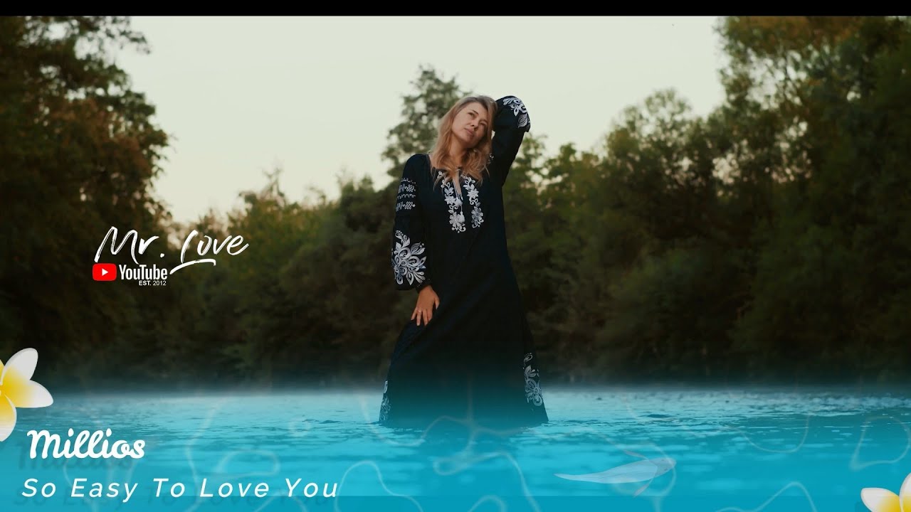 Millios - So Easy To Love You