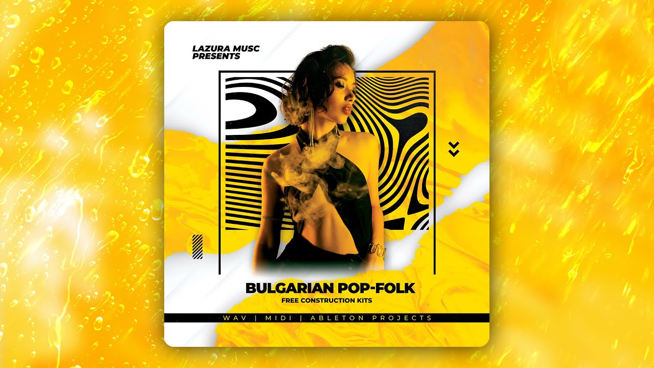 FREE Bulgarian Pop-Folk Kits (Sample Pack / Ableton Projects / WAV + MIDI)  | BALKAN LOOP KIT