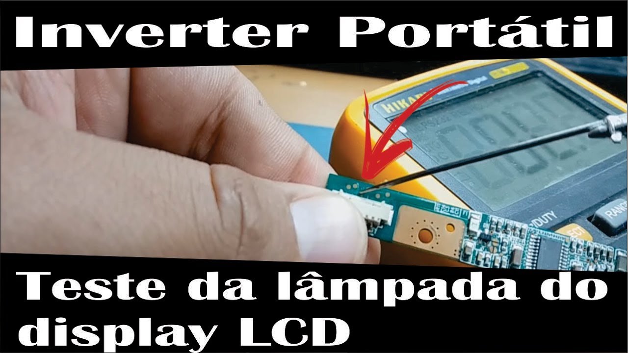 Teste da lâmpada do display LCD - Inverter Portátil