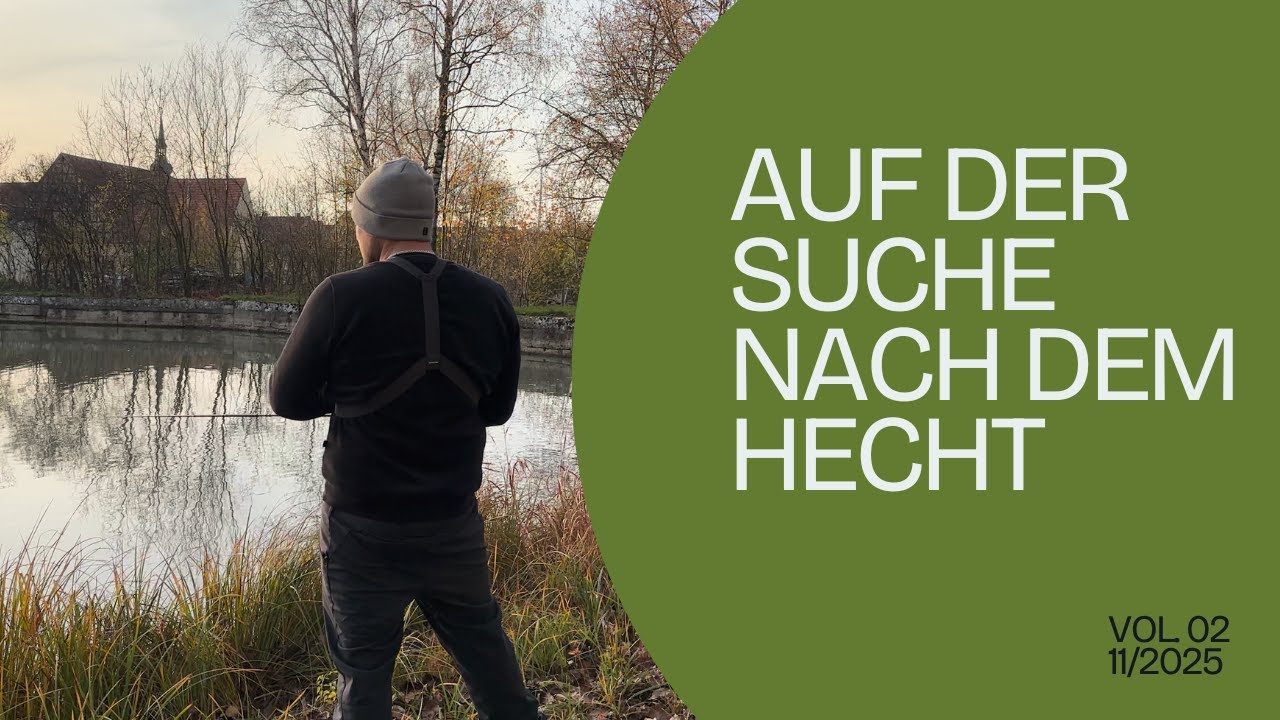 AUF DER SUCHE NACH DEM HECHT | VOL 02