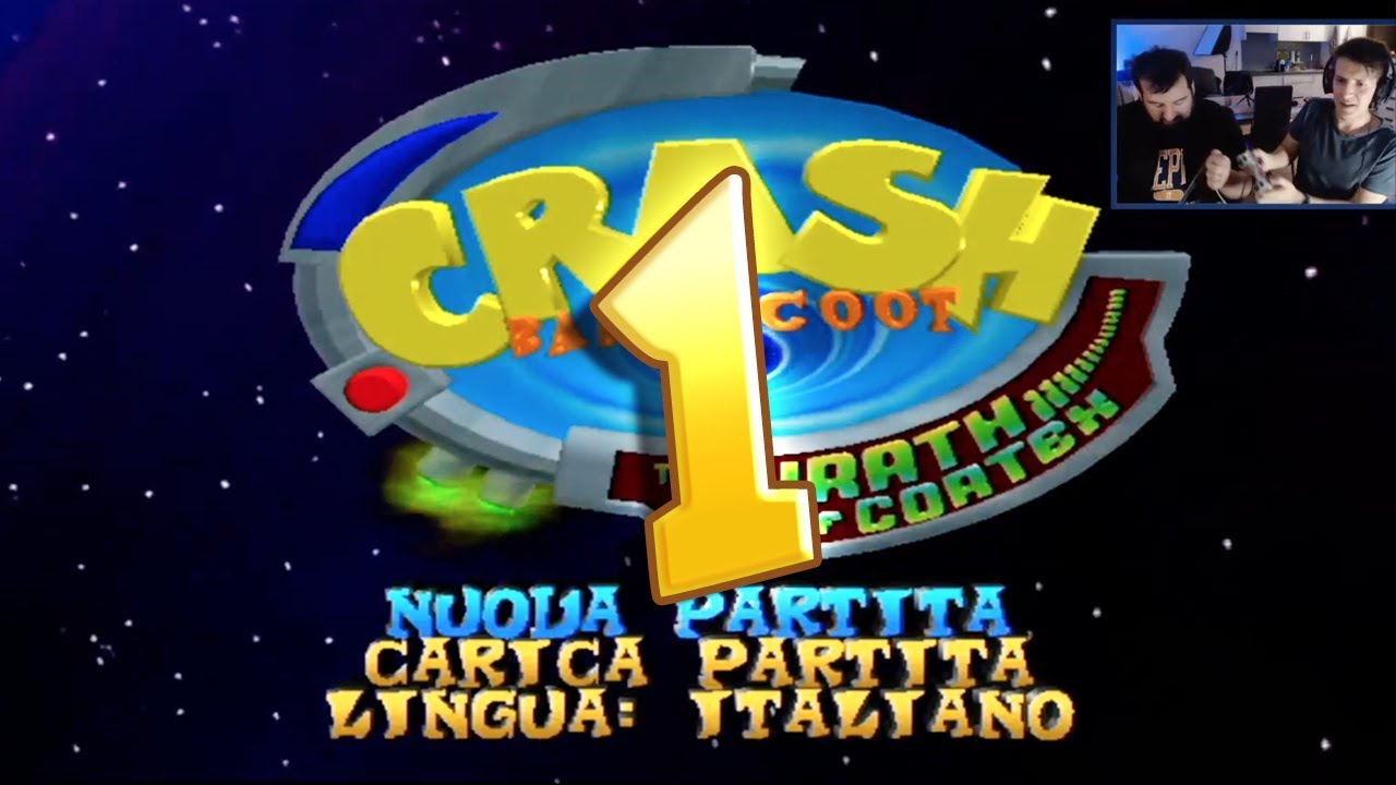 CRASH BANDICOOT: L'IRA DI CORTEX w/ZeroDx & VitoStabile (30/9/2019)
