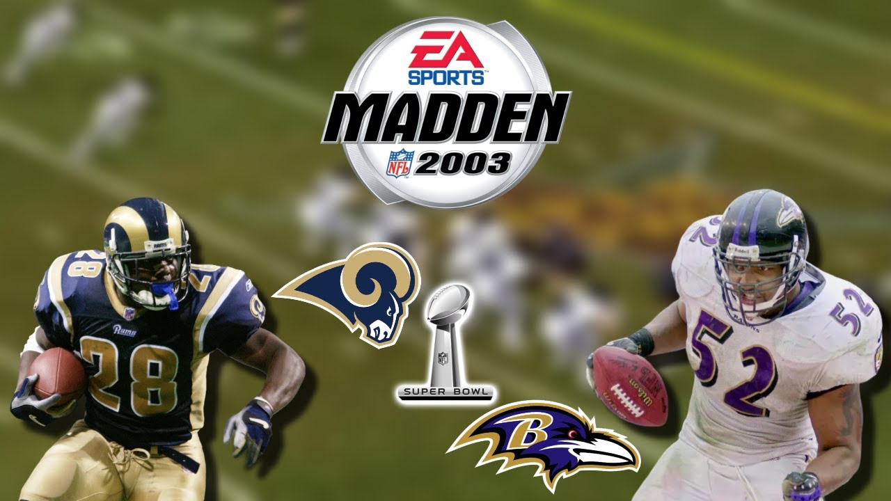 Madden 2003 | Franchise Year 2 - Super Bowl: Rams vs. Ravens