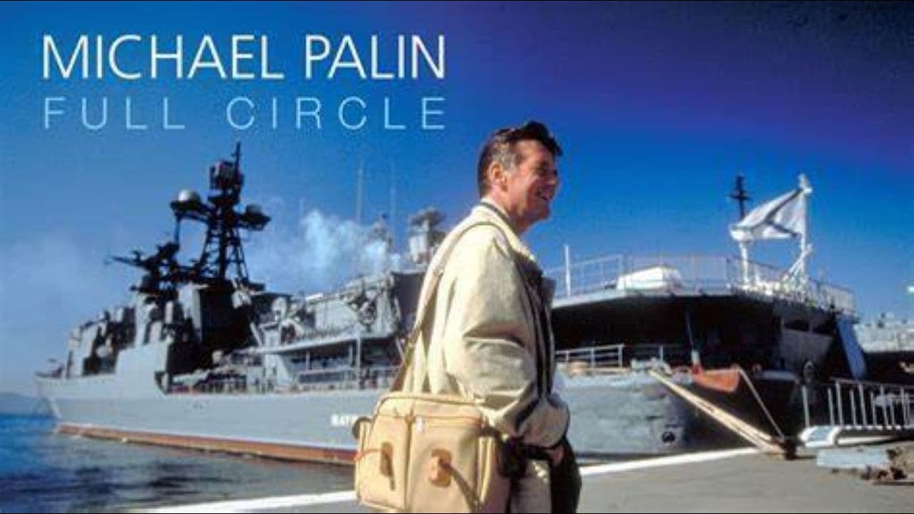 Full Circle with Michael Palin 7 of 10