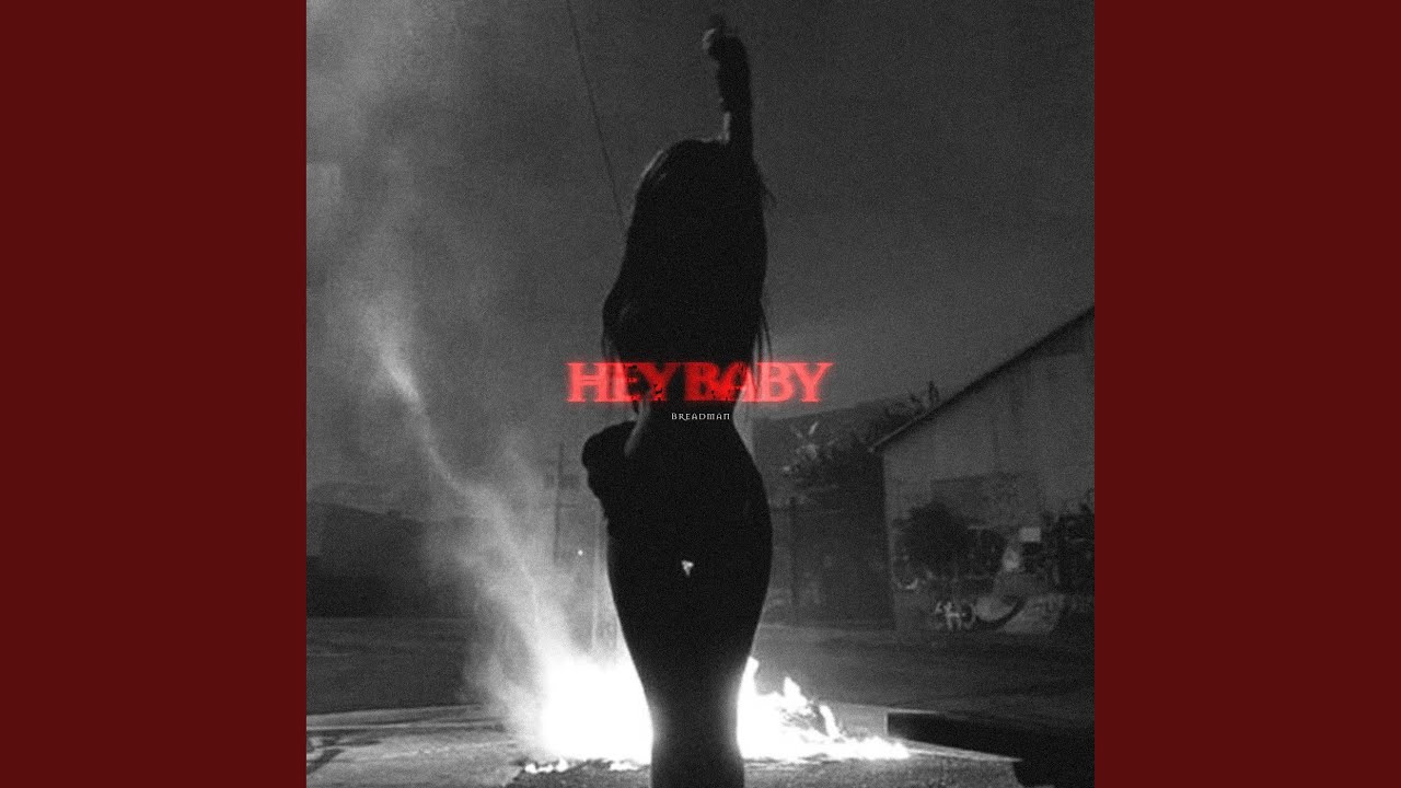 hey baby