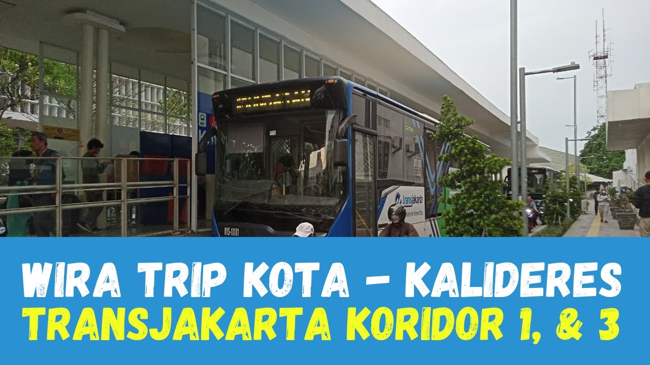 TIPS Cara ke Terminal Kalideres dari Kota Tua Jakarta || TransJakarta Koridor 1 - 3