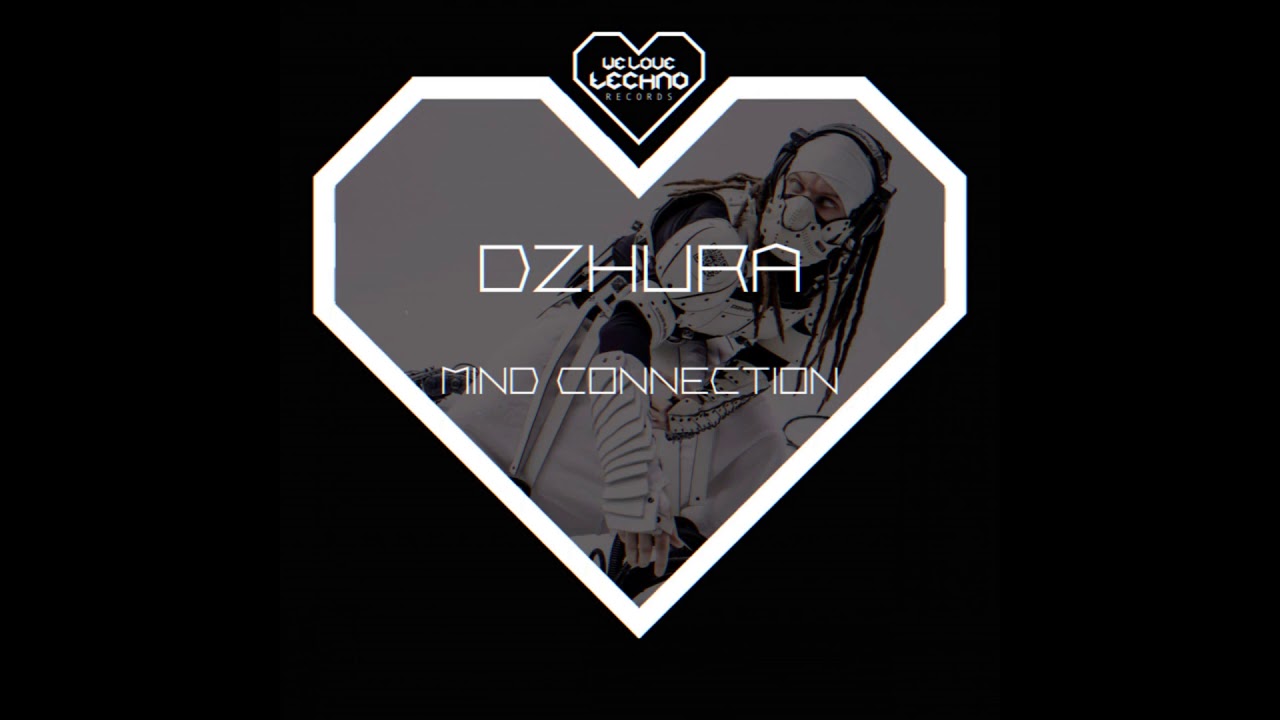 Dzhura - Mind connection (Original mix)