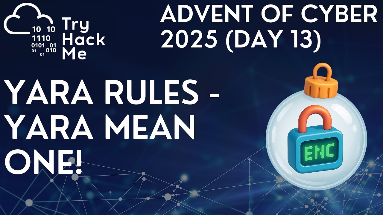 TryHackMe: Начало Кибер-2025 (День 13): Правила YARA - YARA означает одно!