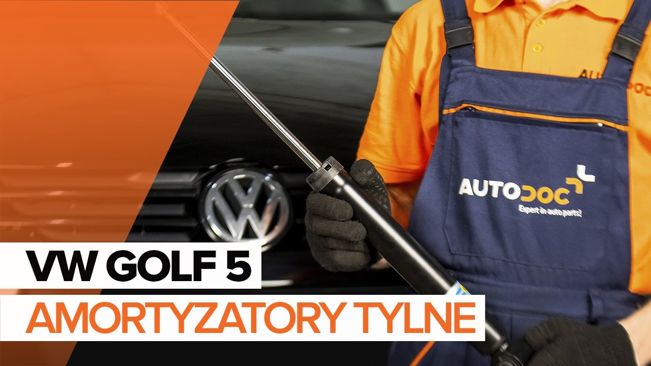 Jak wymienić amortyzatory tylne w VW GOLF 5 TUTORIAL | AUTODOC