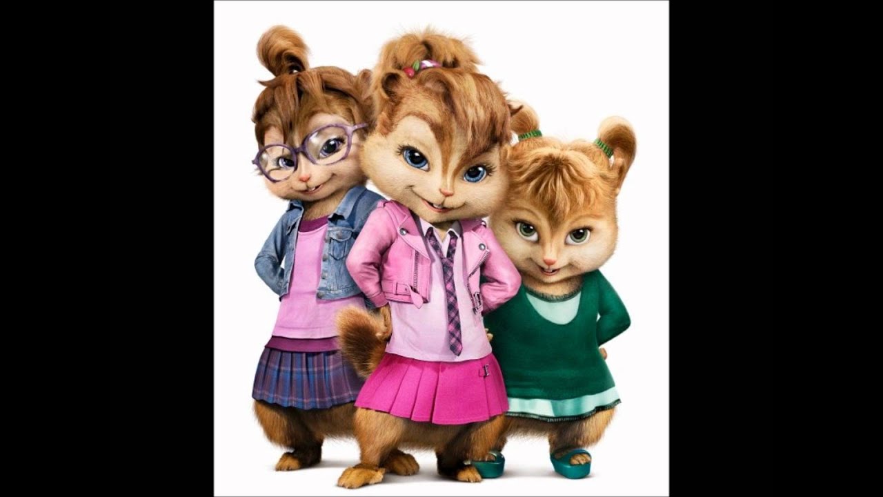 chipettes/chipmunks- only girl (in the world)