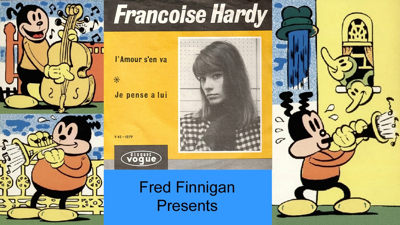 Francoise Hardy - Je Pense A Lui(1963)