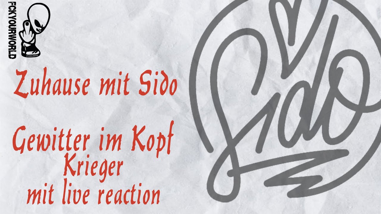 Gewitter im Kopf - Krieger - Welt Premiere mit Sido´s Reaktion zum Track 29.05.2020