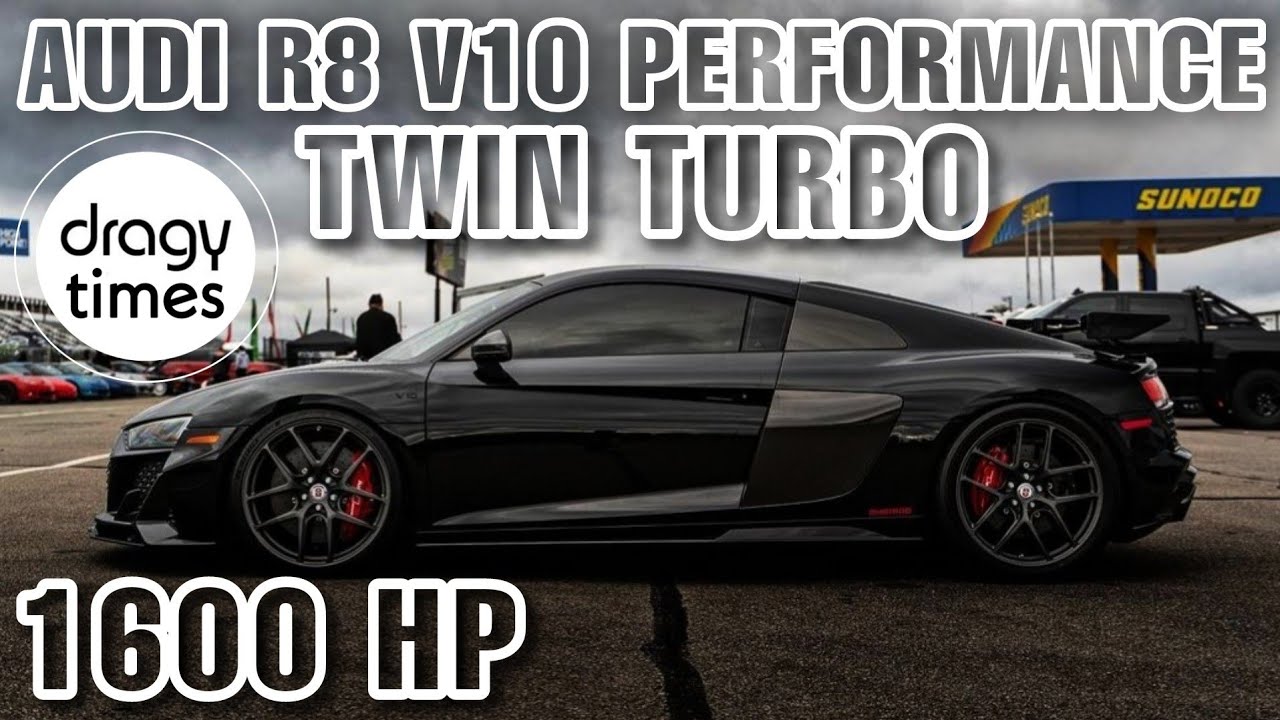 1600 HP Audi R8 V10 Performance Twin Turbo DME1600 Package | Dragy times from 60-150mph !