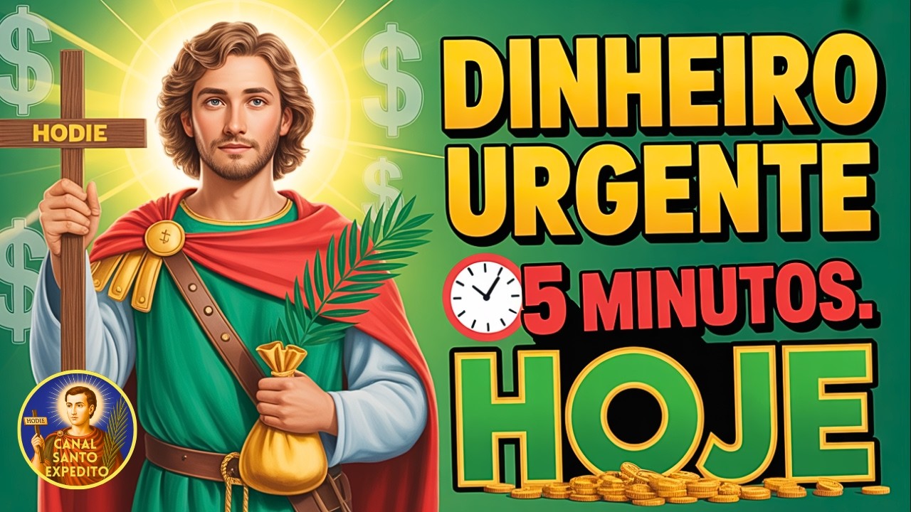 💰 ORAÇÃO URGENTE DE SANTO EXPEDITO   Dinheiro Chega em 5 Minutos HOJE, Milagre em SETEMBRO. 🙏✨