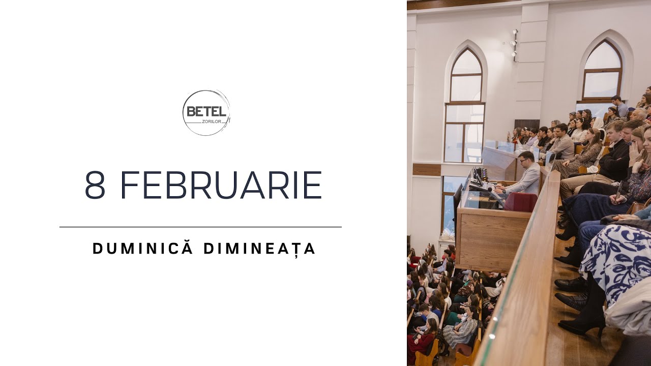 8 Februarie 2026 | Duminică dimineața