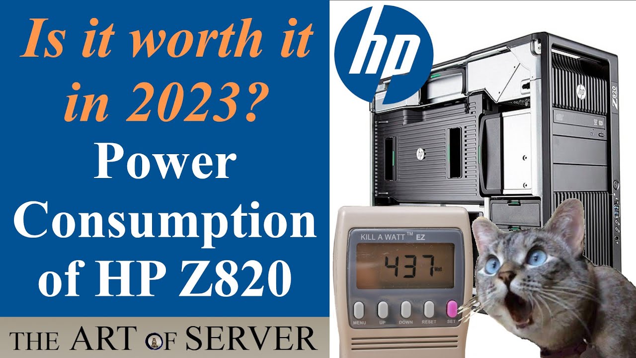 Power consumption of the HP Z820 | Is it worth it in 2023?