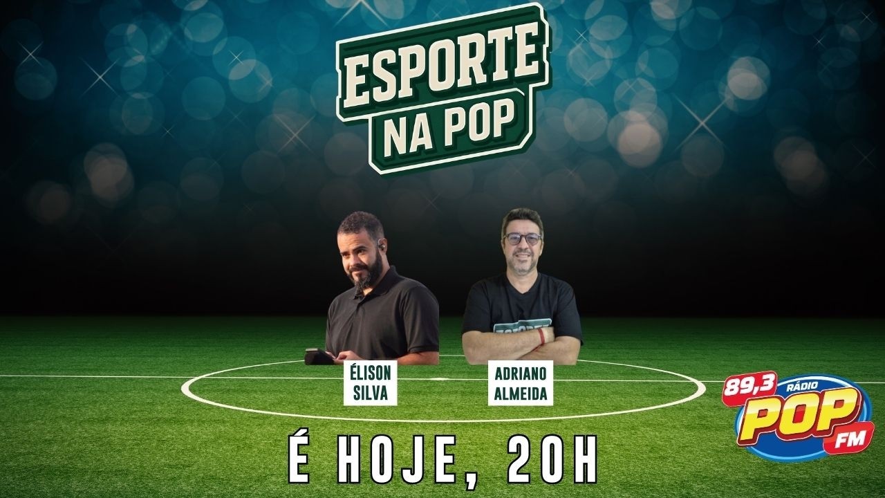 ESPORTE NA POP - COM ÉLISON SILVA  E EQUIPE - 16/03/2026 - Rádio Pop FM | 89.3