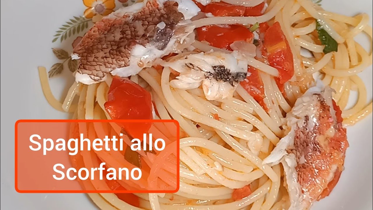 Spaghetti con sugo di Scorfano