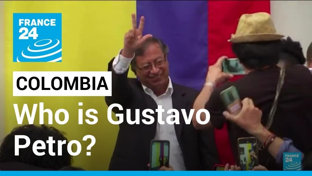 Colombia presidential election: Who is Gustavo Petro? &bull; FRANCE 24 English