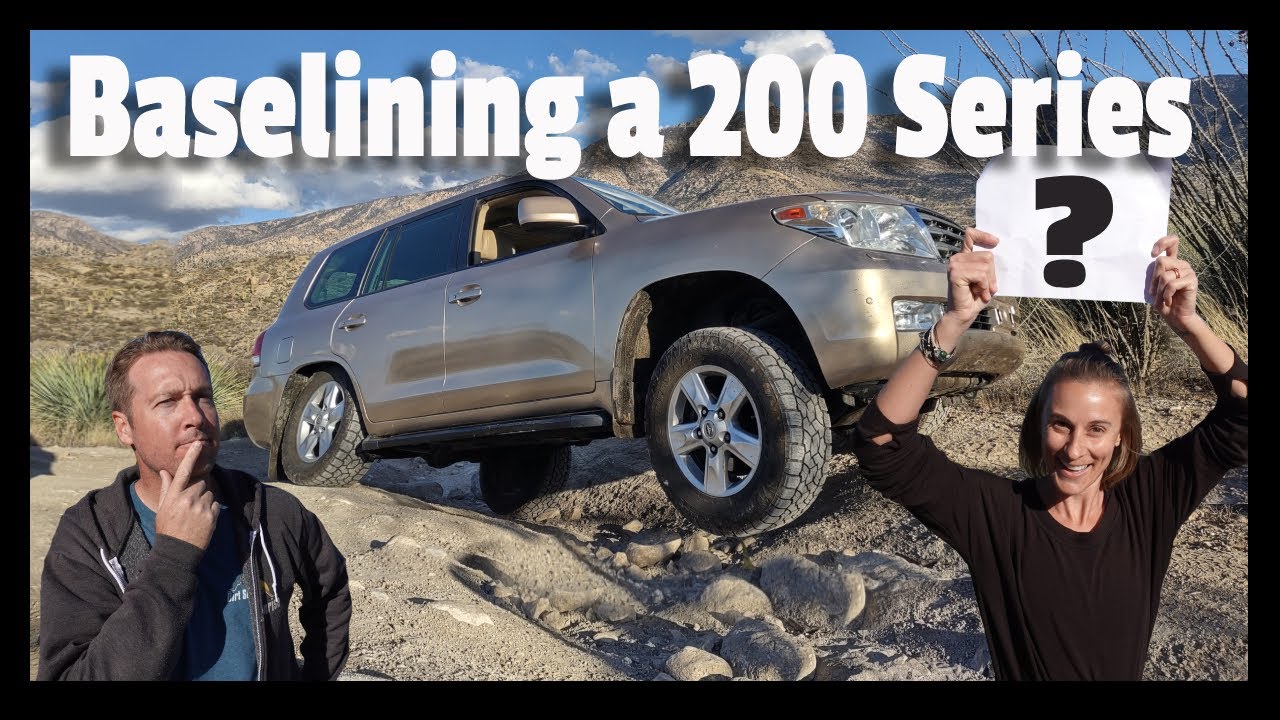Baselining a 200 Series Land Cruiser