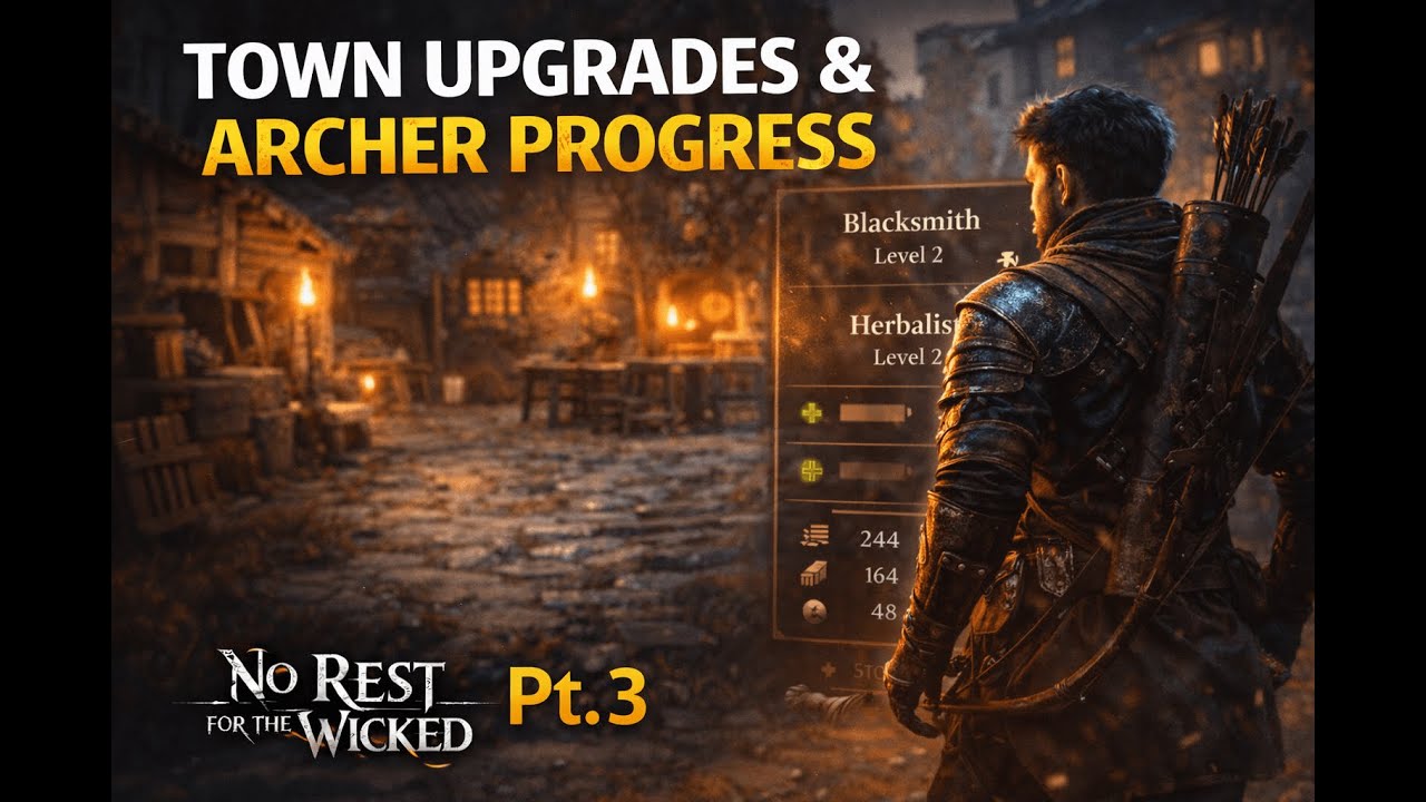 Town Upgrades & Archer Progress | Pt. 3