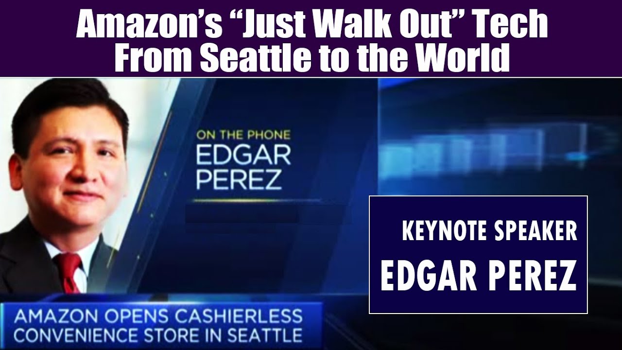 CNBC&rsquo;s Martin Soong and Edgar Perez Discuss Amazon Licensing &ldquo;Just Walk Out&rdquo; Cashierless Technology