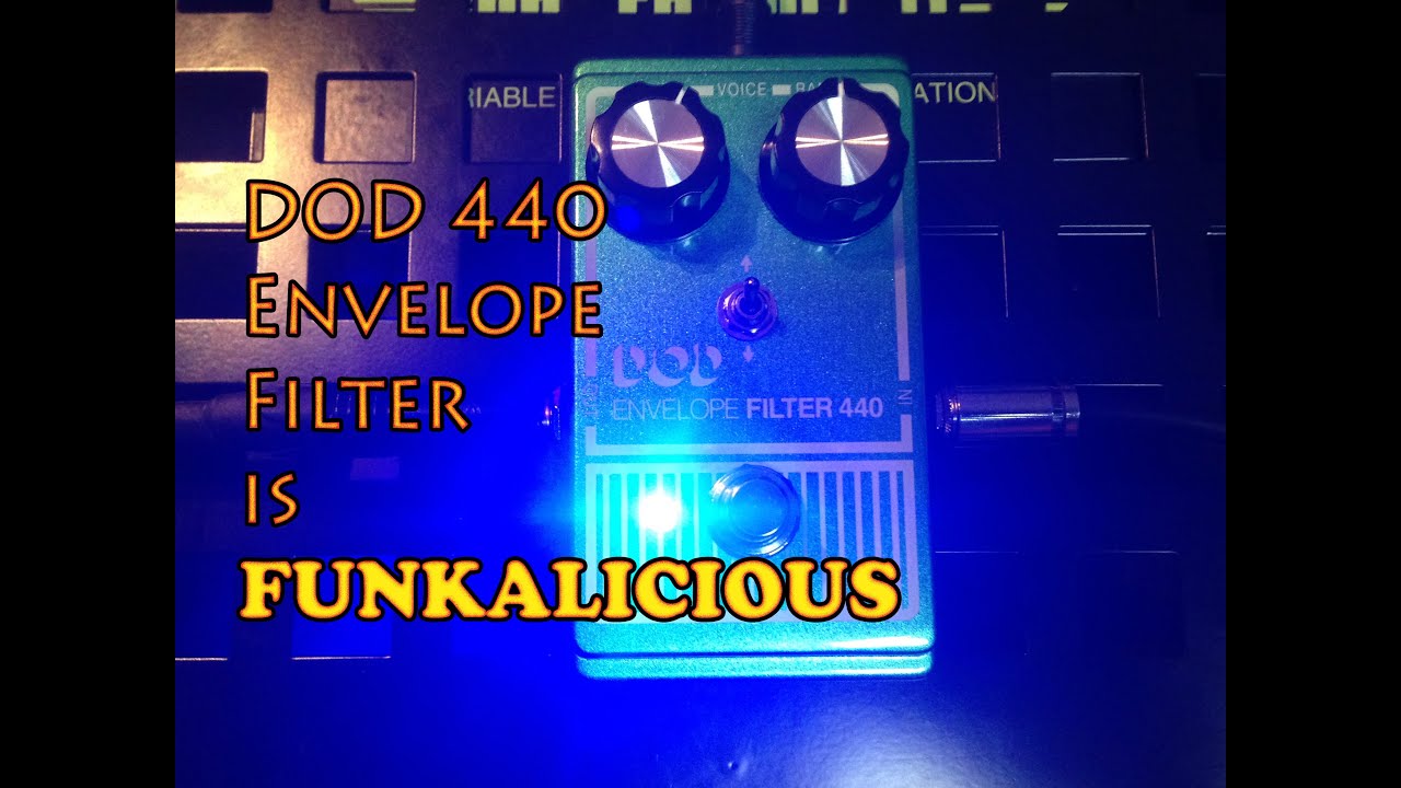 DOD Envelope Filter 440 : FUNKALICIOUS!