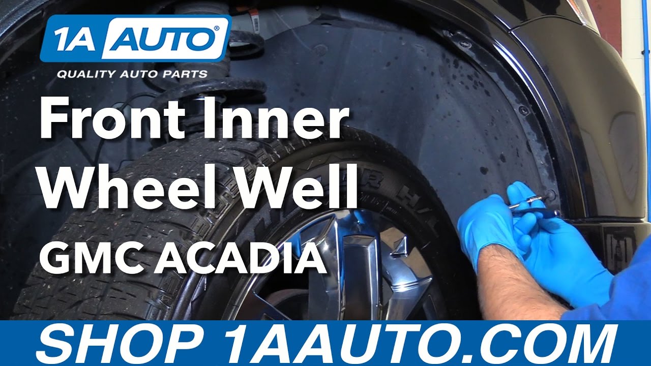 How to Remove Front Inner Wheel Well 07-16 GMC Acadia
