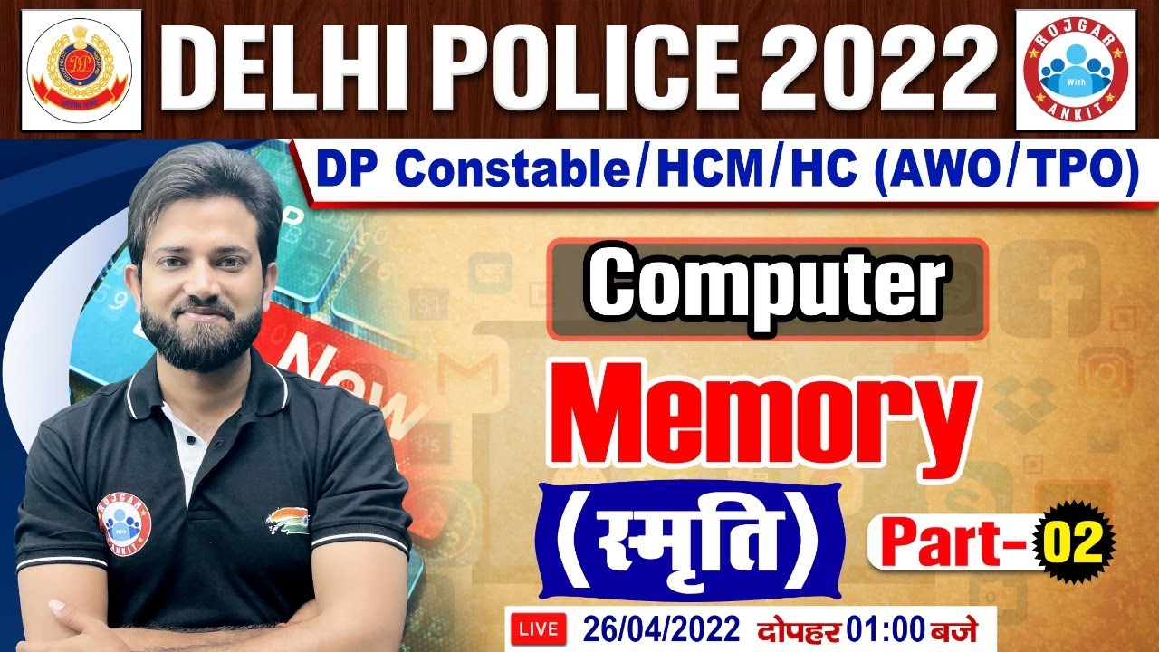 Computer : Memory | Memory Of Computer #17, Delhi Police 2022, DP Computer Classes By Naveen Sir
