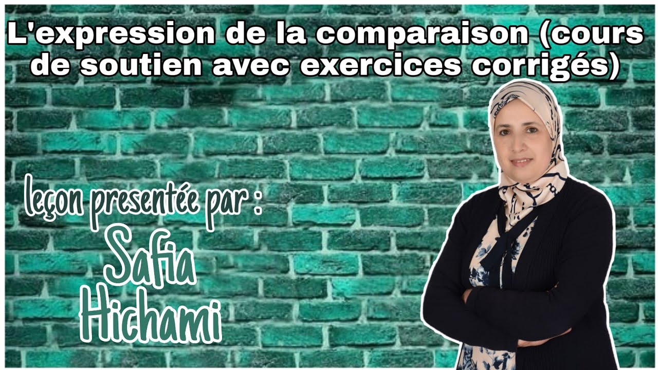 L'expression de comparaison. ( cours + exercices corrigés)