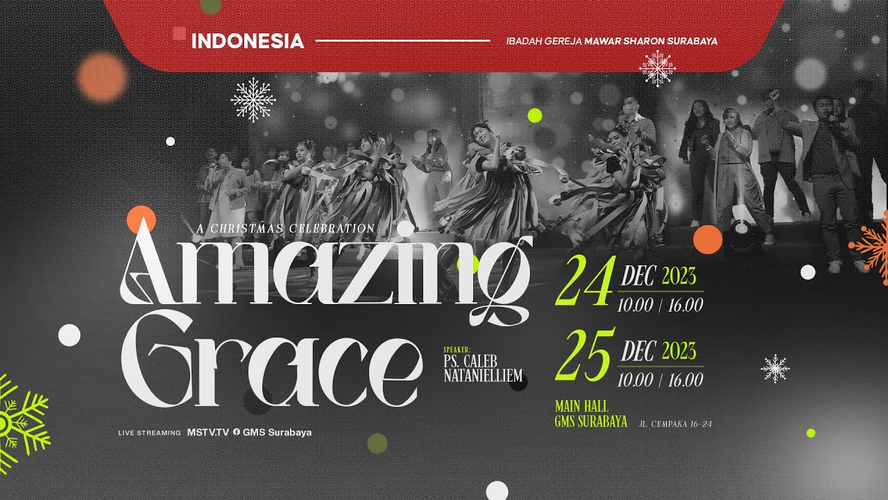 “AMAZING GRACE” | Ps. Caleb Natanielliem | GMS Christmas service 3, 25 Desember 2023 (INDONESIA)