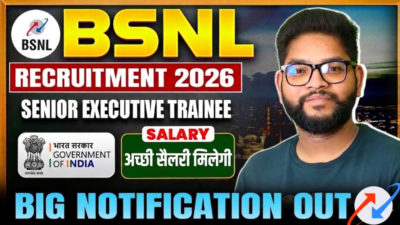 🚨BSNL Recruitment 2026 | BSNL Senior Executive Trainee Recruitment | BSNL Vacancy 2026 
