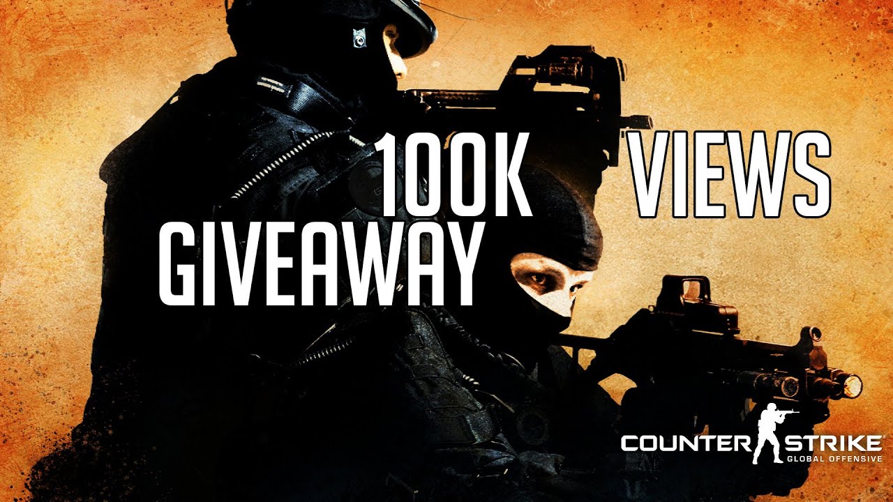 100k views GIVEAWAY - CS:GO Gameplay!