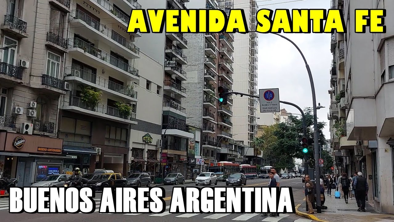 RECORRIENDO LA AVENIDA SANTA FE | CAPITAL FEDERAL | BUENOS AIRES ARGENTINA
