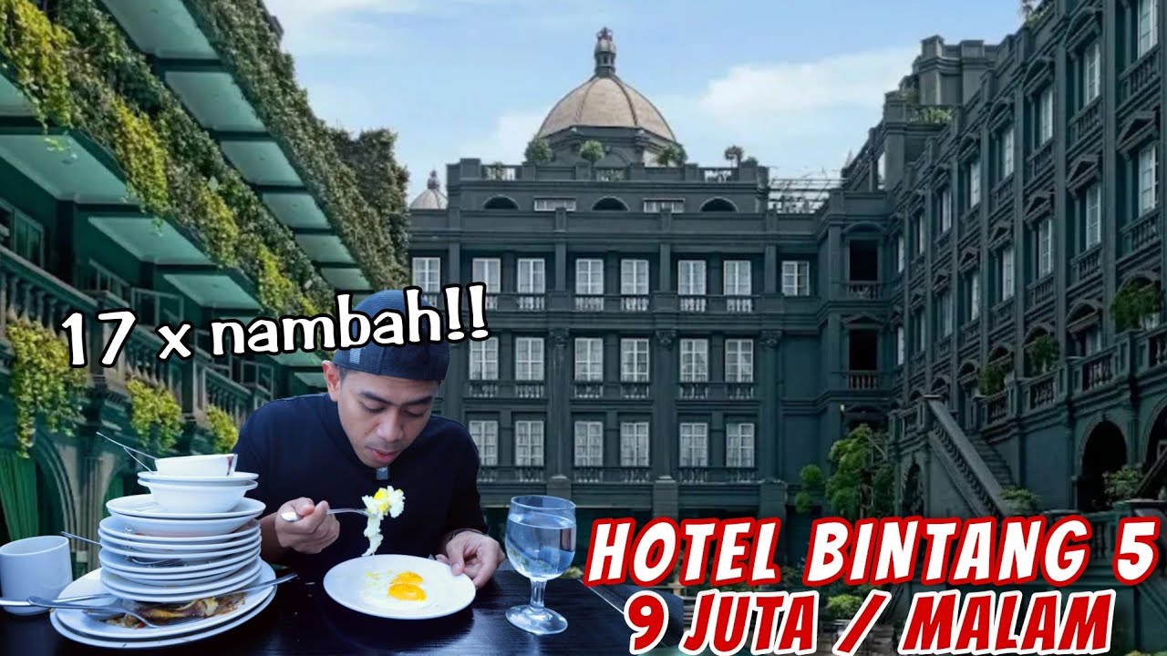 SARAPAN DI HOTEL BINTANG 5 MEWAH DI BANDUNG SAMPE BANGKRUT!!