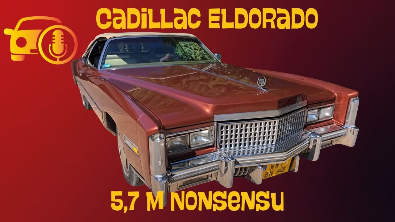 Cadillac Eldorado: 5,7 m nonsensu
