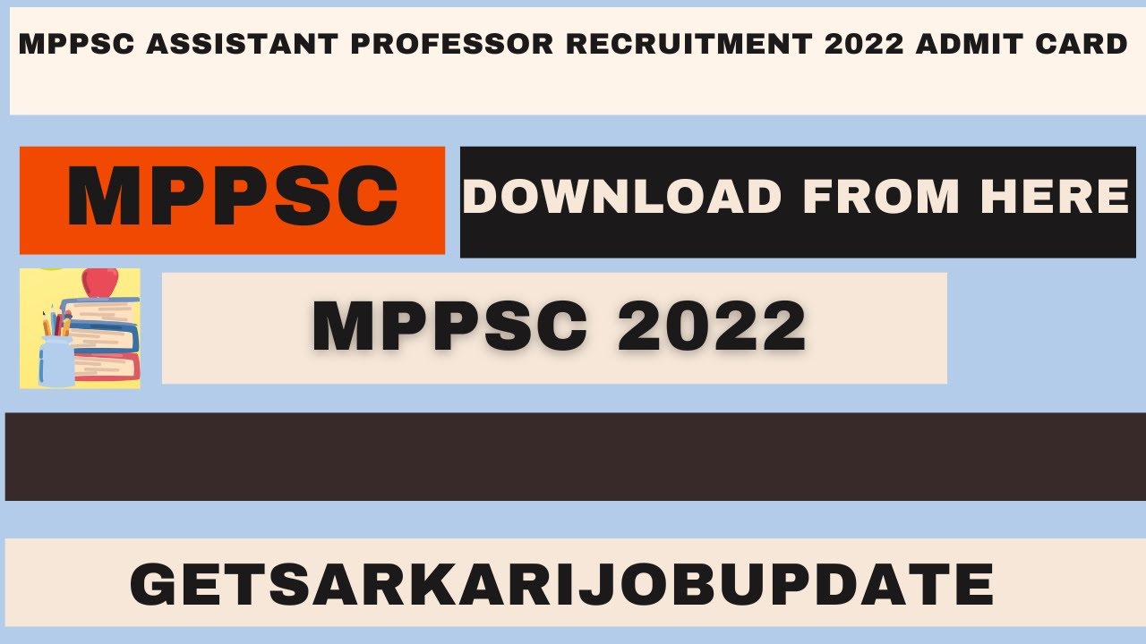 Madhya Pradesh MPPSC Assistant Professor Recruitment 2022 Admit Card