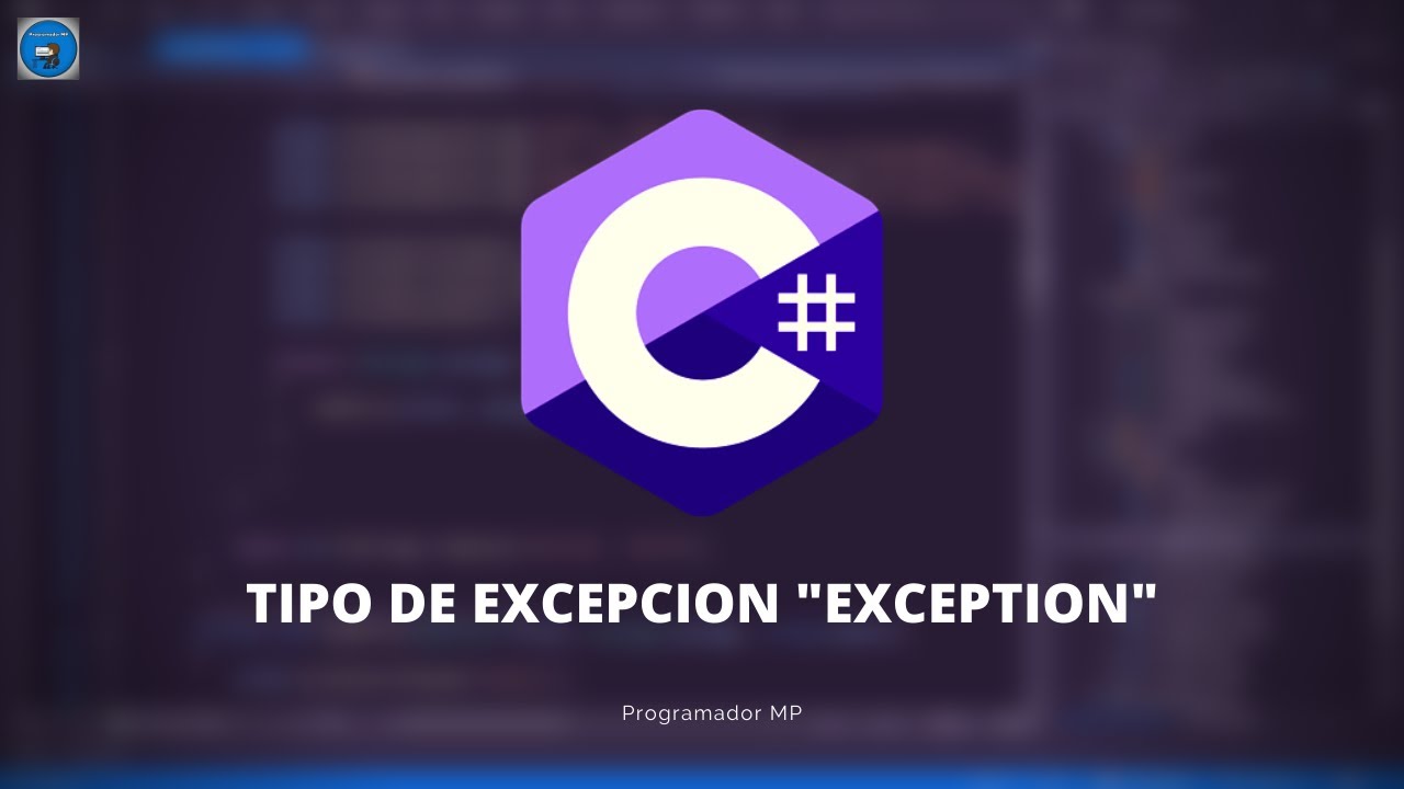41. Programaci&oacute;n en C# || Tratamiento de Excepciones || TIPO DE EXCEPCION 