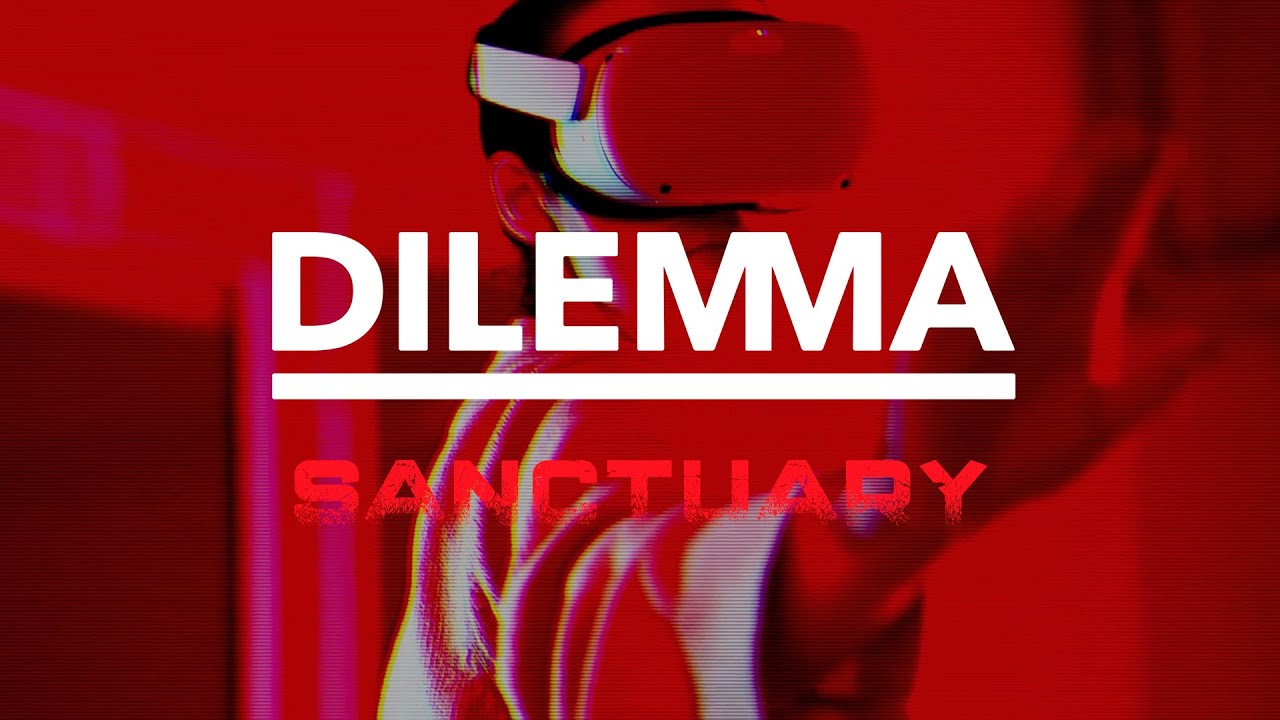 Dilemma -  Sanctuary (Official Video)